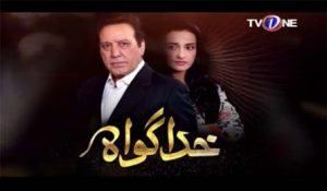 Khuda gawah Drama TV ONE Full Episode 13 Watch Online