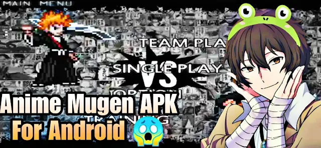 Anime Jump Force Mugen APK Android Download New Update!!!! +1000 Characters