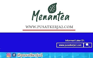 Lowongan Kerja Tanggerang SMA SMK Menantea April 2022