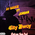 [BangHitz] Ay Sauce ft Jordan _ CITY BWOY