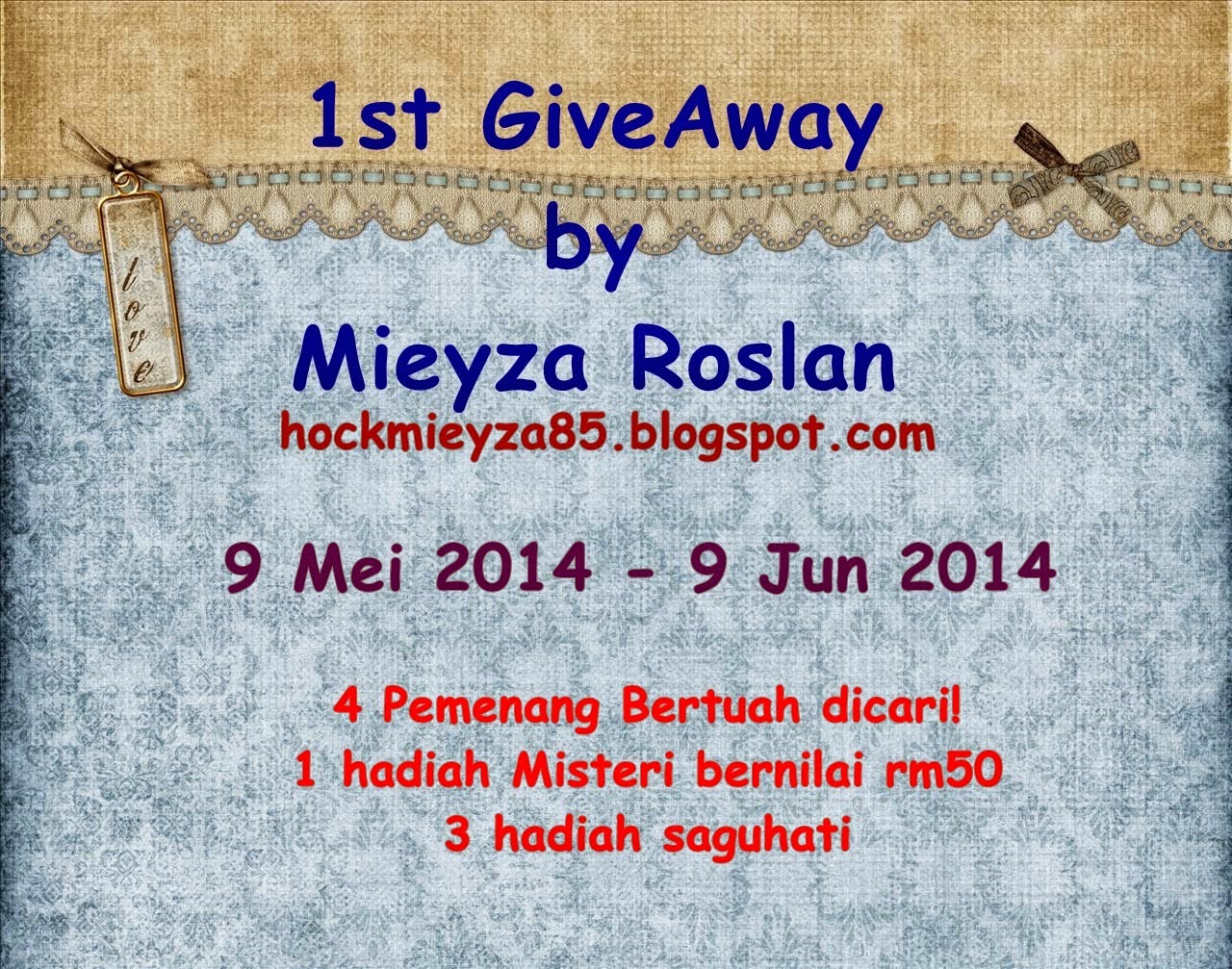 http://hockmieyza85.blogspot.com/2014/05/1st-give-away-by-mieyza-roslan.html