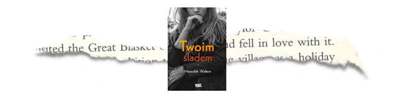 TWOIM ŚLADEM – MEREDITH WALTERS