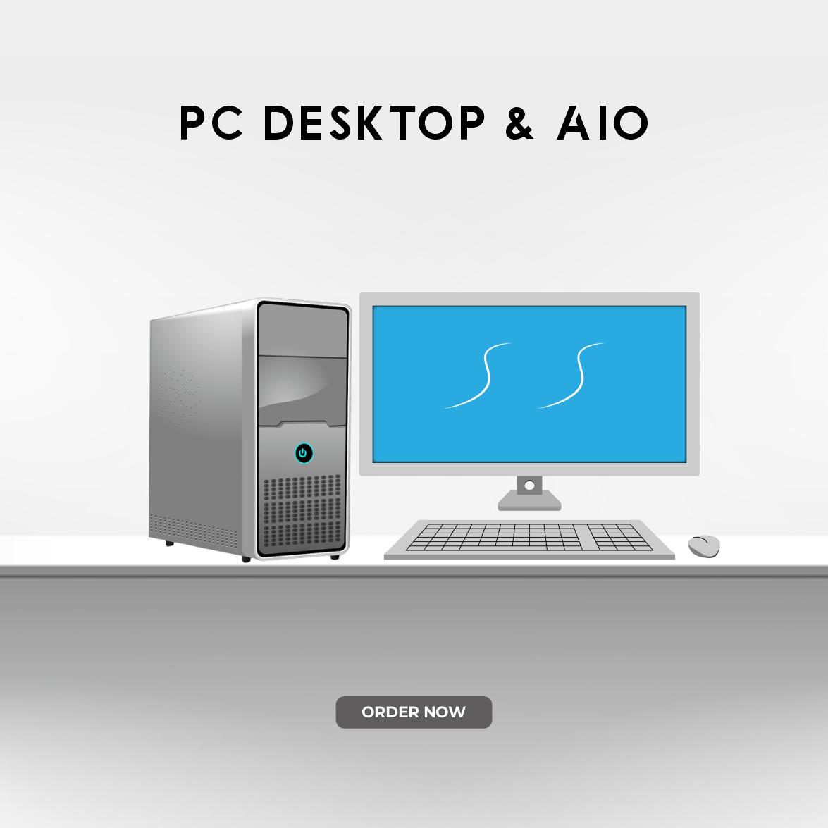 PC Desktop & AIO