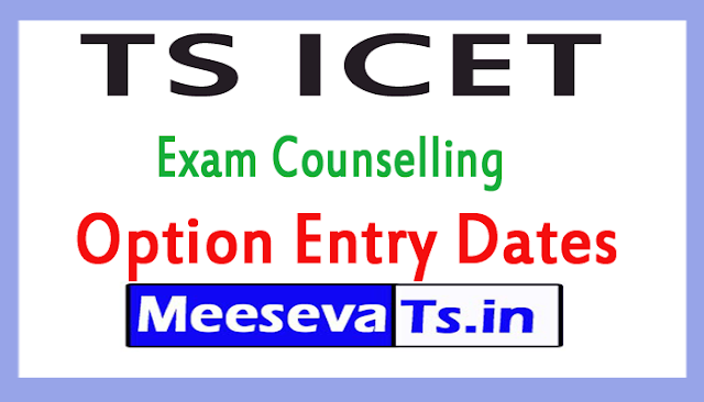 TS ICET Counselling Option Entry Dates 