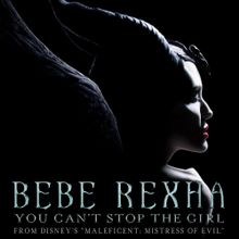 You Can’t Stop the Girl - Bebe Rexha