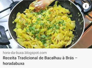 Receita Tradicional de Bacalhau à Brás – horadabuxa