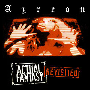 Ayreon - Actual fantasy [revisited]