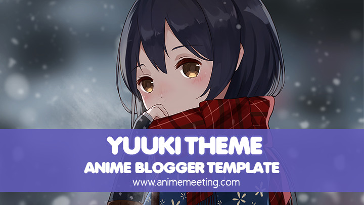 anime blogger template Yuuki Theme