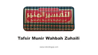 Tafsir Munir Wahbah Zuhaili