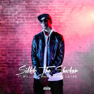 MP3 download Silkk the Shocker – It Will All Make Sense Later itunes plus aac m4a mp3