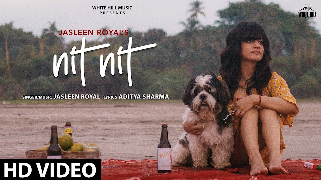 NIT NIT SONGS LYRICS – JASLEEN ROYAL