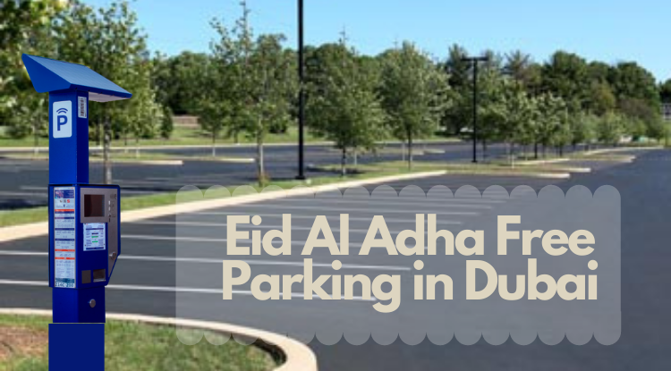 Eid Al Adha Free parking in Dubai