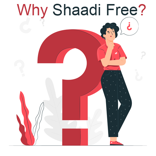 Why Shaadi Free?