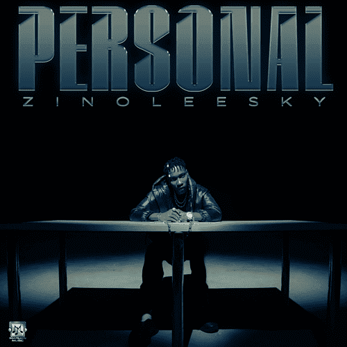 LYRICS: Personal - Zinoleesky