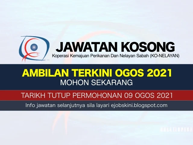 Jawatan Kosong Ko-Nelayan ― Tarikh Tutup 09 Ogos 2021