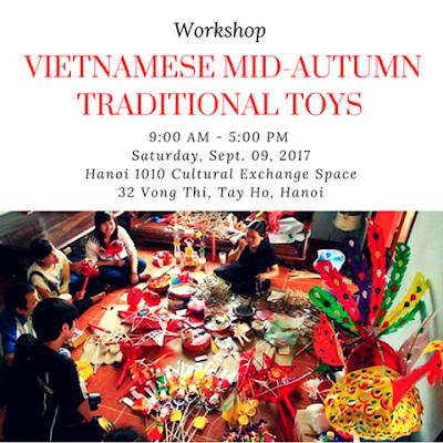 WORKSHOP ON VIETNAMESE MID-AUTUMN TRADITIONAL TOYS