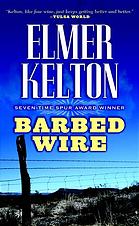 Cover: Barbed Wire by Elmer Kelton