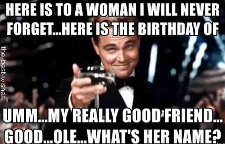 sarcastic birthday meme for woman with leonardo