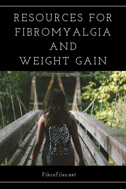 Fibromyalgia & weight gain resources