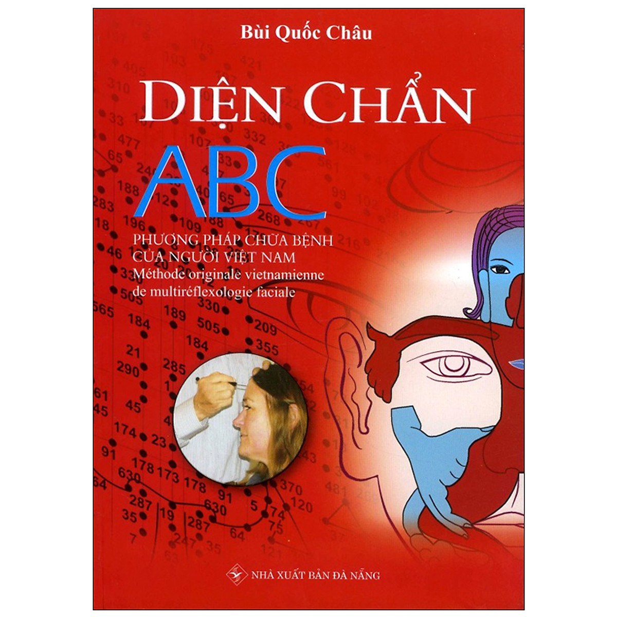 Diện Chẩn ABC - Phương Pháp Chữa Bệnh Của Người Việt Nam ebook PDF-EPUB-AWZ3-PRC-MOBI