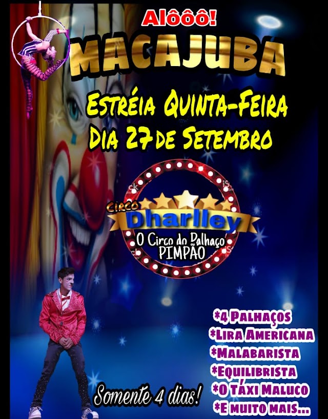 Circo Dharlley estreia nesta quinta-feira (27) em Macajuba pela segunda vez após 2 anos.