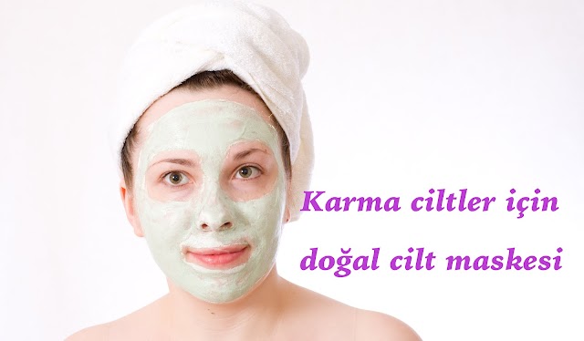 Karma ciltler için doğal cilt maskesi - Pervin Bulgak