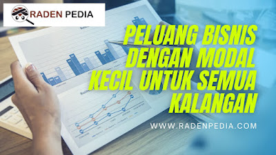 Peluang Bisnis Modal Kecil - www.radenpedia.com