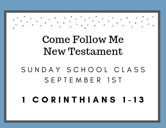 September 1st LDS Sunday School Come Follow Me Class Reading 