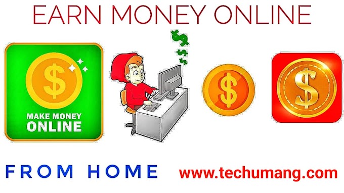 How To Earn Money Online from Home 