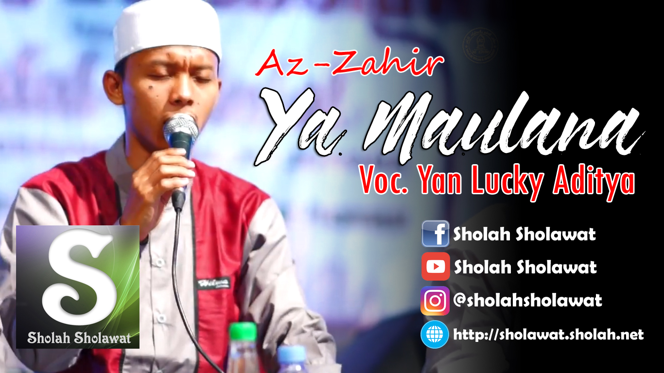 Download MP3 Az-Zahir - Ya Maulana (Cover Sabyan) Gratis 