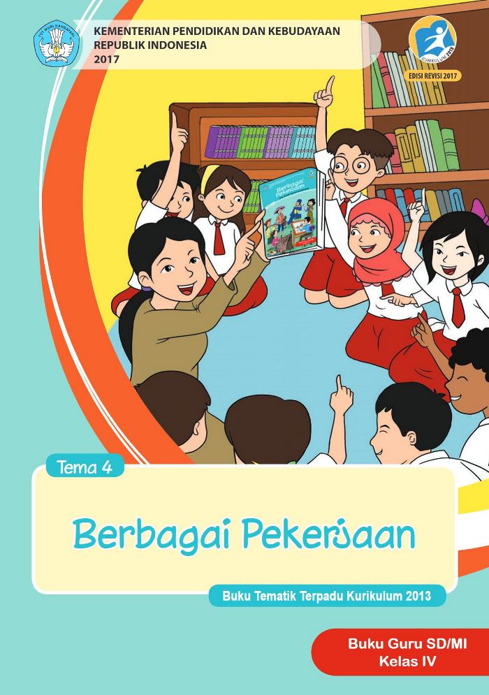 Buku Guru Tematik SD Kelas IV Tema 4 Berbagai Pekerjaan