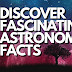 Discover Fascinating Astronomy Facts: Explore the Wonders of Space!
