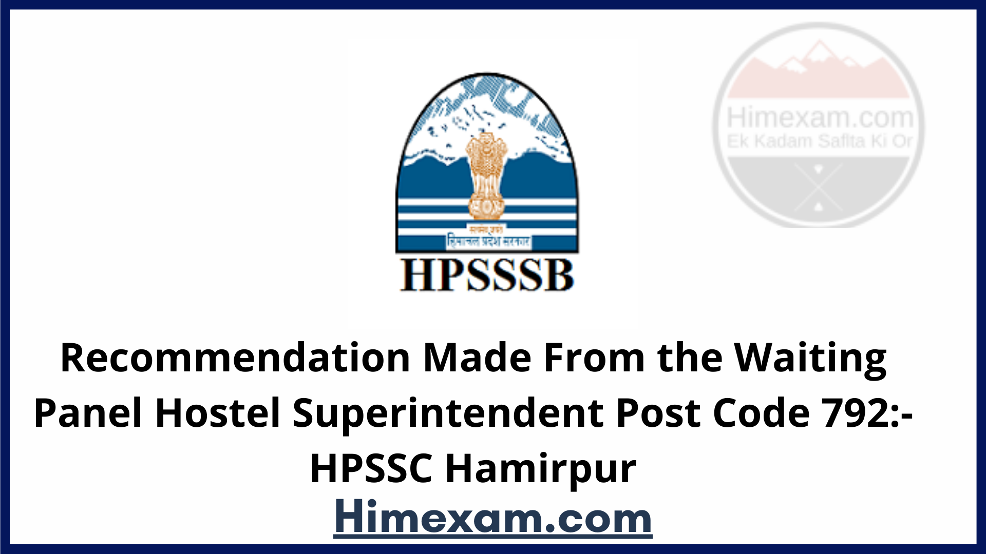 Recommendation Made From the Waiting Panel Hostel Superintendent Post Code 792:- HPSSC Hamirpur