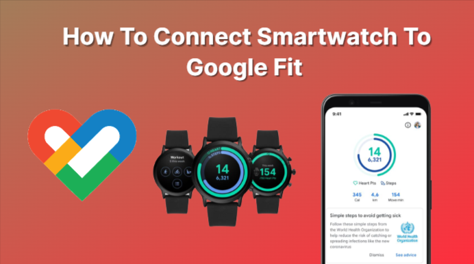 How To Connect Smartwatch To Google Fit