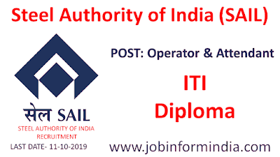 SAIL Recruitment 2019 For 463 Operator & Attendant post
