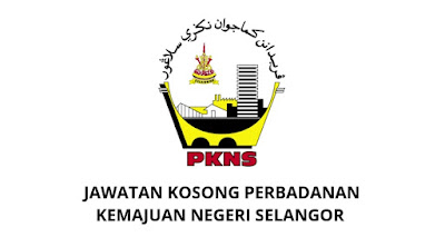 Jawatan Kosong Perbadanan Kemajuan Negeri Selangor 2020 (PKNS)