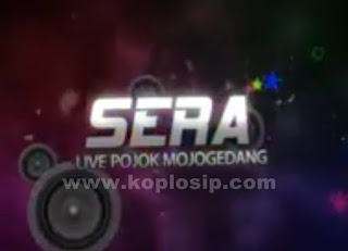 Om Sera live di pojok mojogedang terbaru 2015