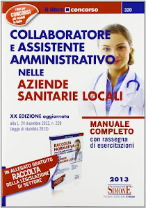 Collaboratore e assistente amministrativo nelle Aziende Sanitarie Locali-Raccolta normativa collaboratore e assistente amministrativo nelle Aziende Sanitarie Locali