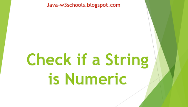 Java Program to Check if a String is Numeric