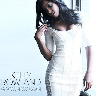 Kelly Rowland - Grown Woman Lyrics