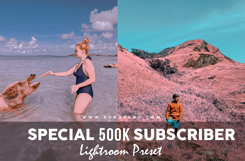 Hasil dari Beberapa Preset Special 500K Subscriber