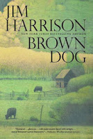 Brown Dog by Jim Harrison – book cover