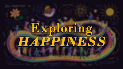 Exploring Happiness