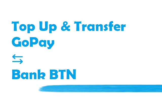 CARA TOP up isi ulang saldo gopay transfer bank btn