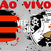 Assistir Flamengo x Vasco ao vivo