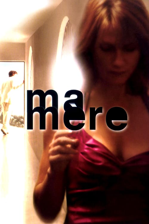 Ver Ma mère (Mi madre) 2004 Online Latino HD