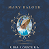 Lançamento: Uma Loucura e Nada Mais de Mary Balogh