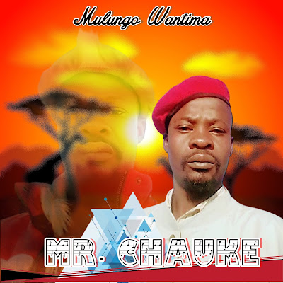 Mr. Chauke - Mulungo Wantima | Download Mp3