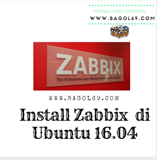 Cara  Install  Zabbix Server   di  Ubuntu   16.04  