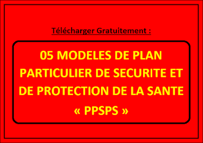 Téléchargez gratuitement ces 5 exemples de PPSPS pour améliorer la sécurité sur vos chantiers.